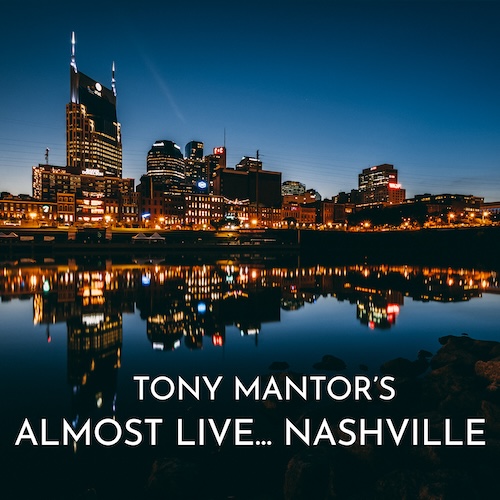 TonyMantor's tweet card. Veteran Nashville music producer Tony Mantor, host and producer of the popular Almost Live…Nashville podcast, has signed a worldwide distribution deal with Bleav, a premier audio and video network...