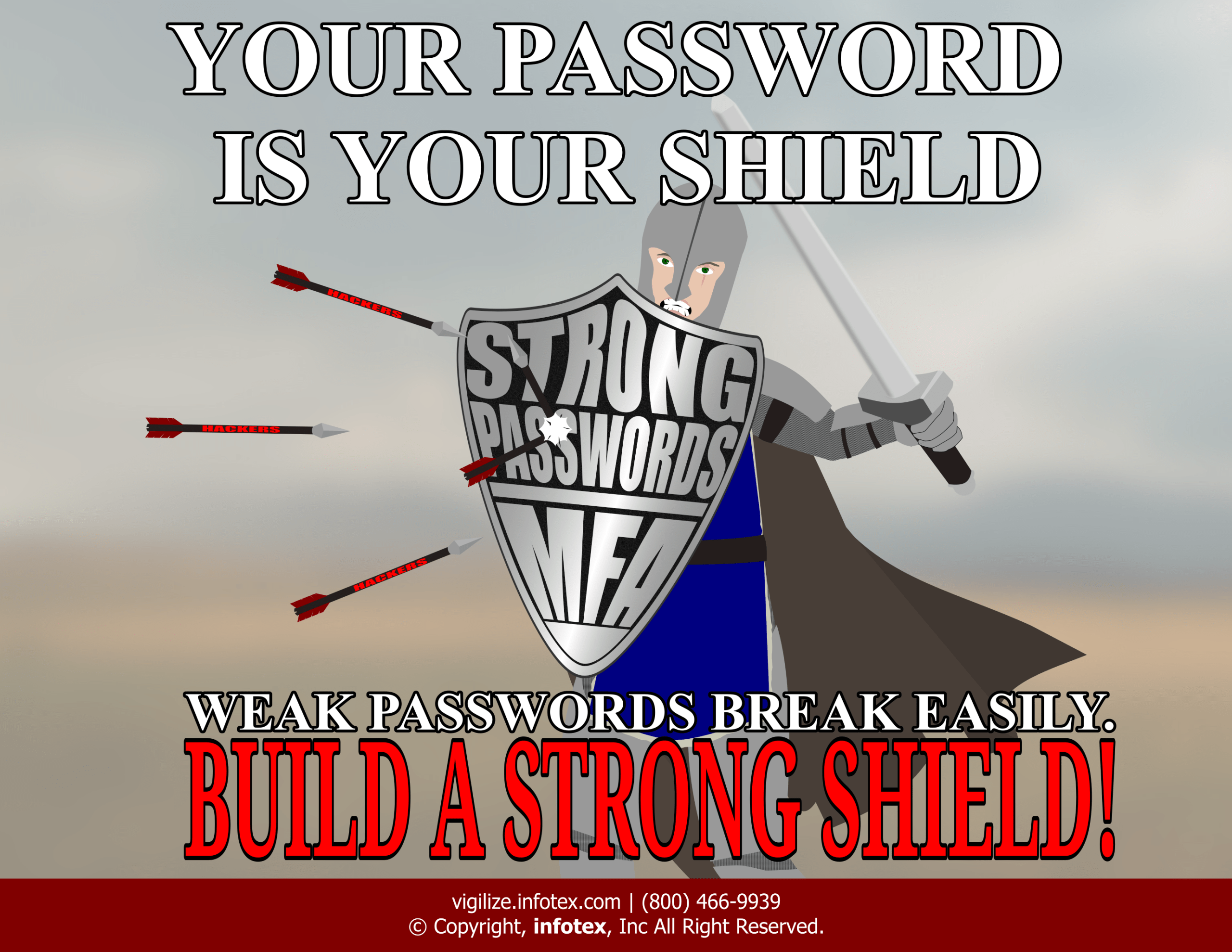 Vigilize's tweet card. A new Awareness Poster that reminds us to "Build a Strong Shield." Strong Passwords and using MFA keep you safe!