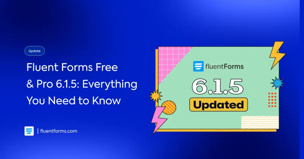 Fluent_Forms's tweet card. Checkout Fluent Forms Free and Pro 6.1.5 latest update with new Gutenberg block styling, Accordion & Tab input Field, authorize.net integration & more bug fixes