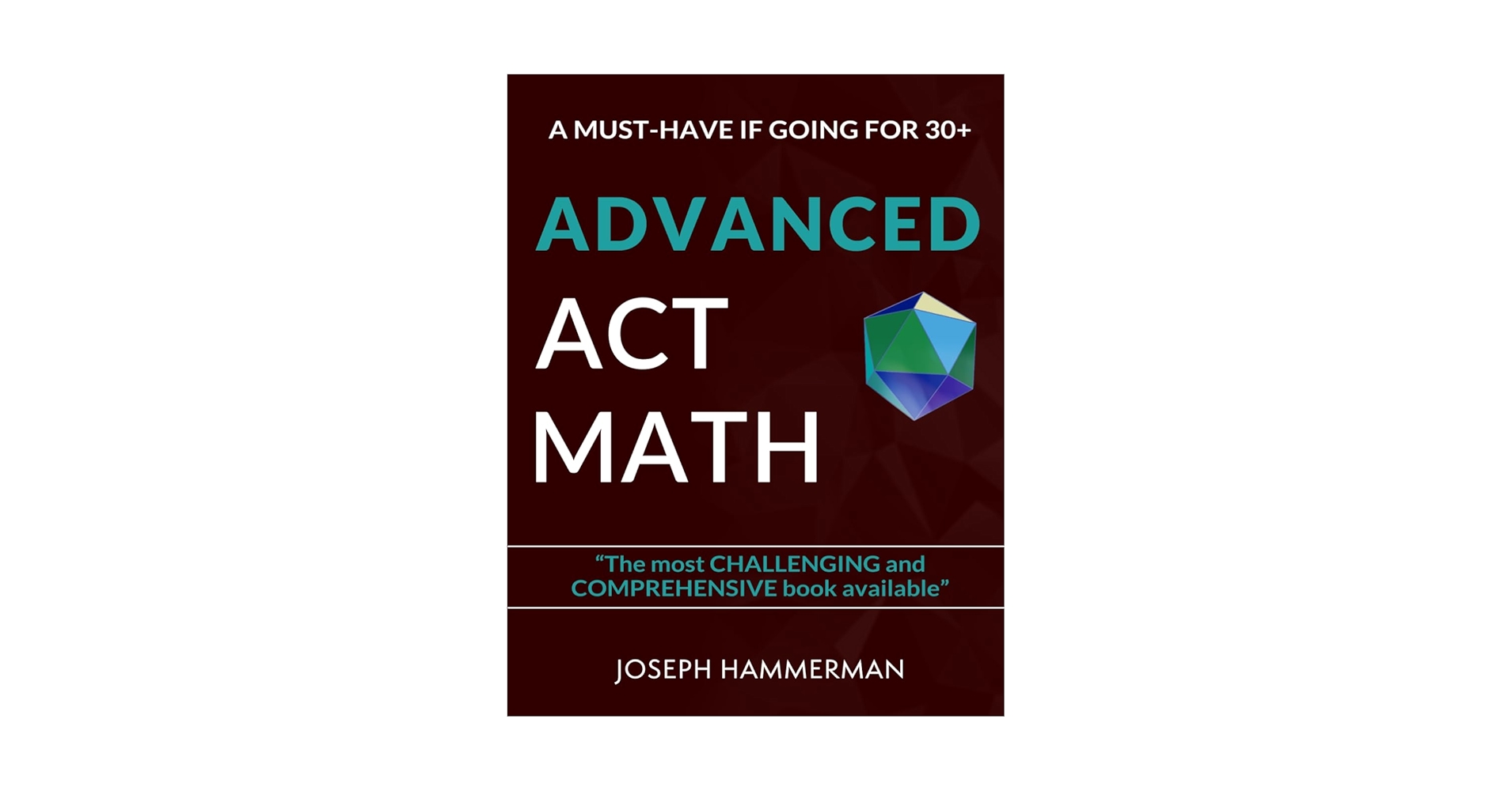 AdvancedMathACT's tweet card. Advanced Math ACT: A Must Have if Going for 30+ (The Most Advanced Guide)
