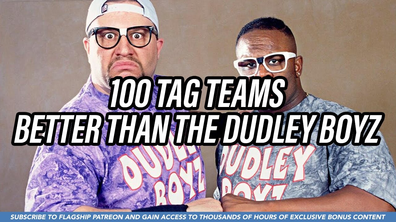 voiceswrestling's tweet card. Can We Name 100 Tag Teams Better Than The Dudley Boyz? (The Flagship...