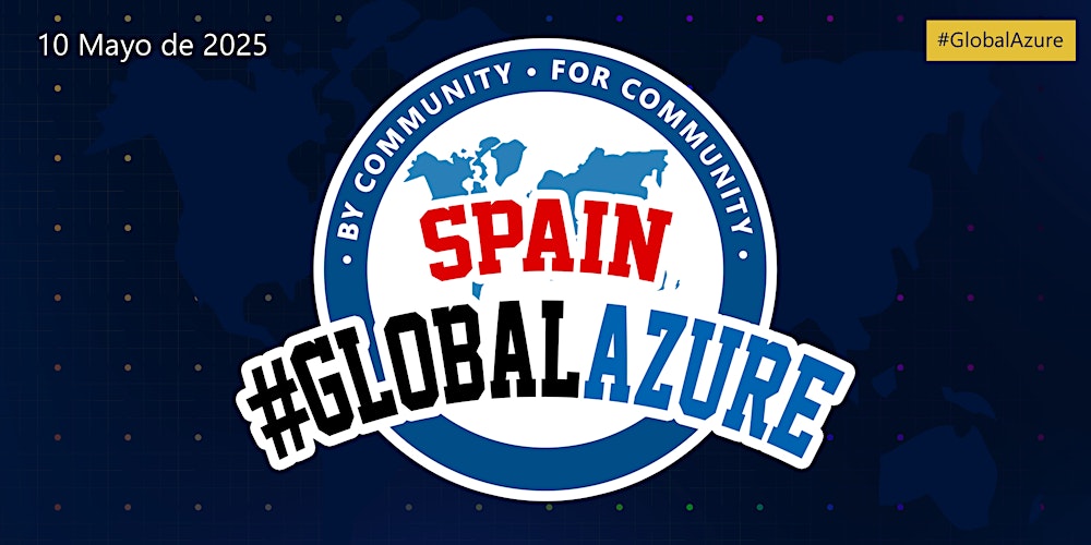 GlobalAzureES's tweet card. Ya estamos de nuevo con una nueva edición de nuestro evento favorito sobre la plataforma de nube pública Microsoft Azure.