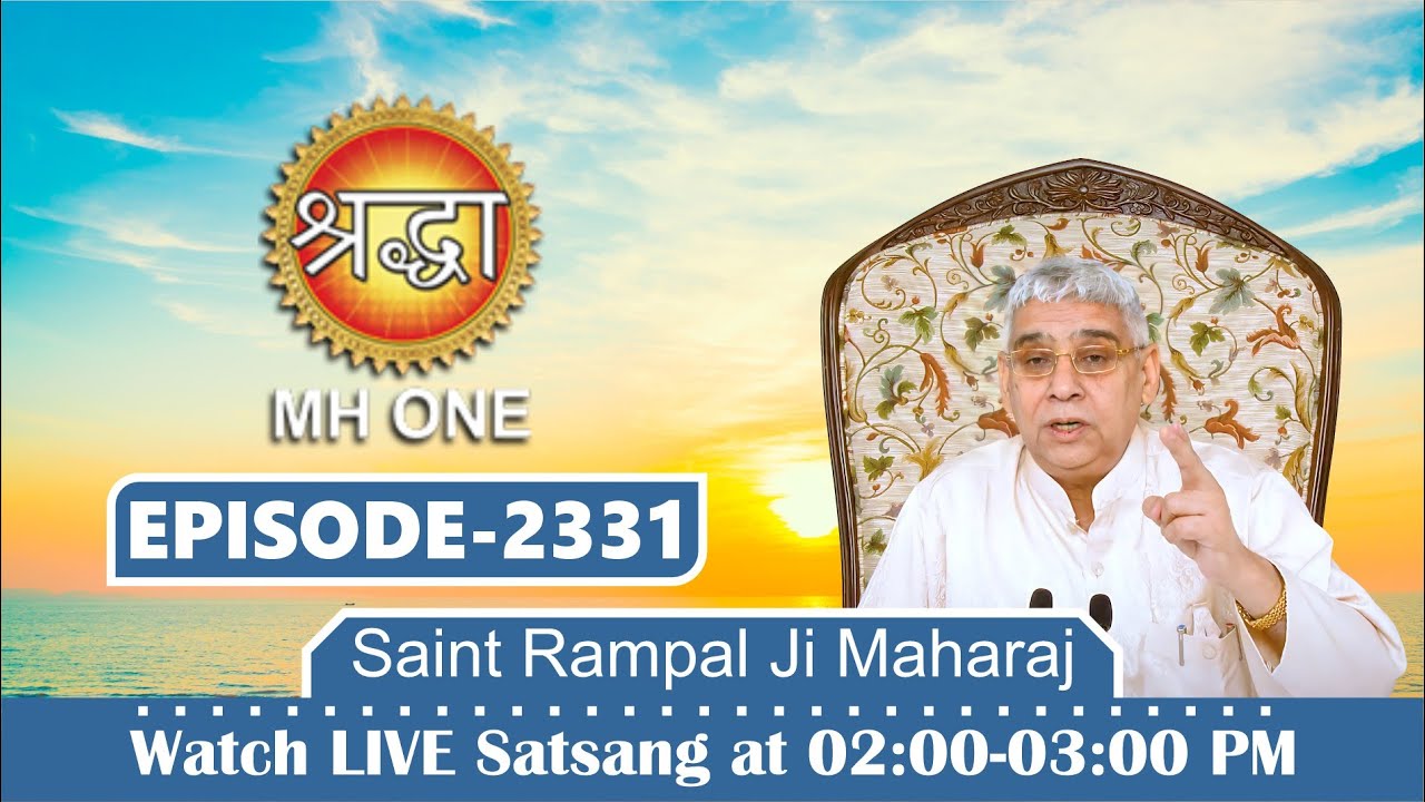 RAMNIWAS2018's tweet card. Shraddha TV Satsang 25-09-2023 || Episode: 2331 || Sant Rampal Ji...