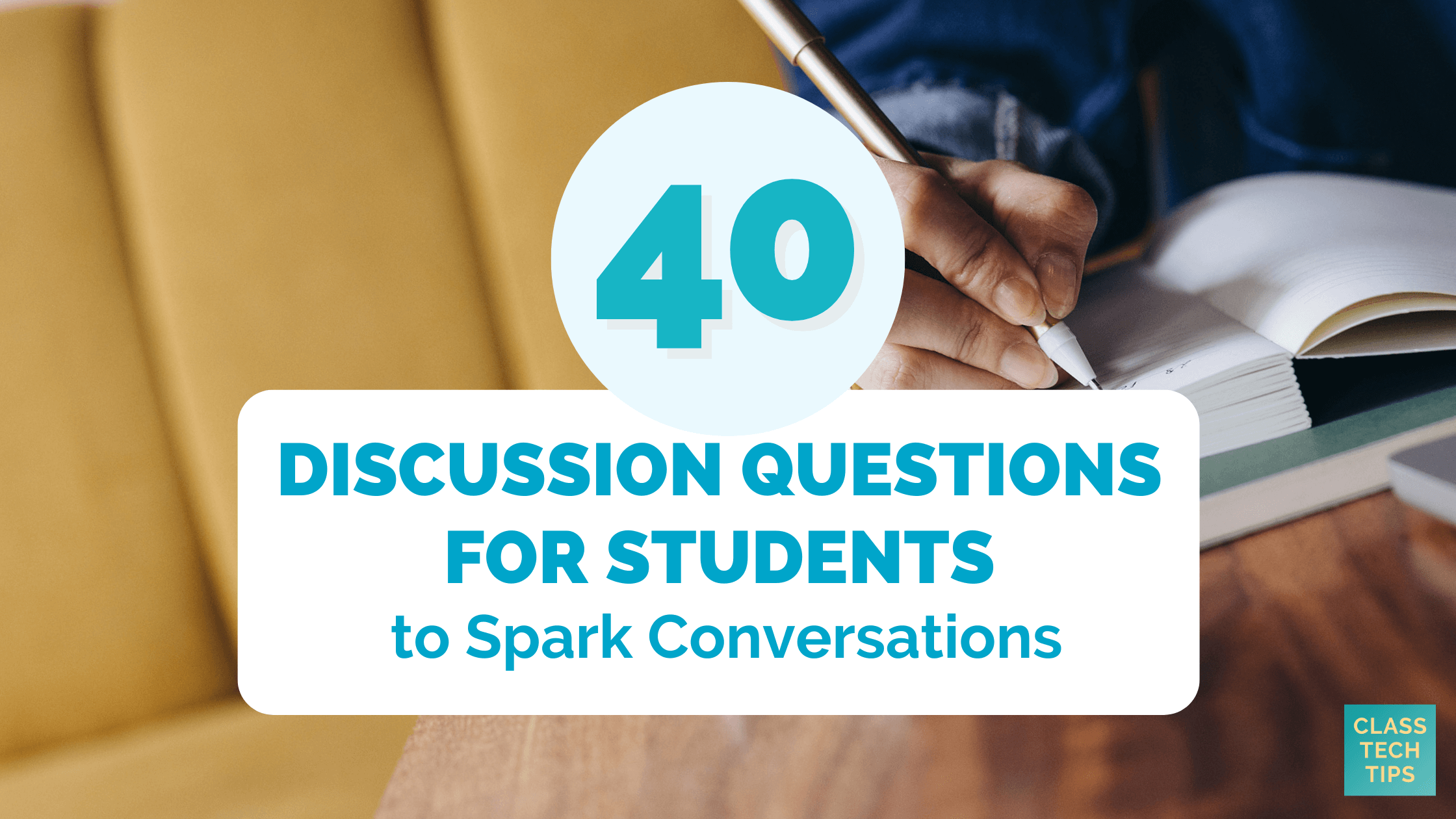 ClassTechTips's tweet card. Spark student conversations with 40 customizable discussion questions for students—perfect for building classroom community and reflection.
