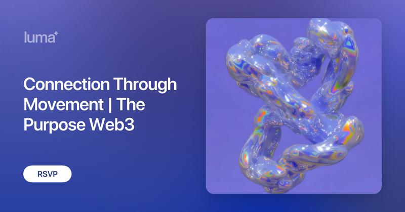 thepurposeweb3's tweet card. 🪩 The Purpose.web3 - CONNECTION THROUGH MOVEMENT 🗓Wed 17 Sep (6:00PM - 7:30PM) 📍 Sexto Station, Bairro Alto (address will be provided after…