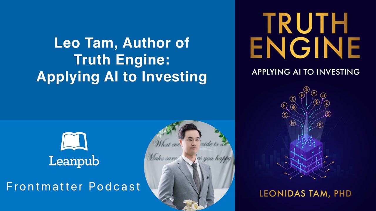 FrontmatterCast's tweet card. Leo Tam, Author of Truth Engine: Applying AI to Investing #podcast...