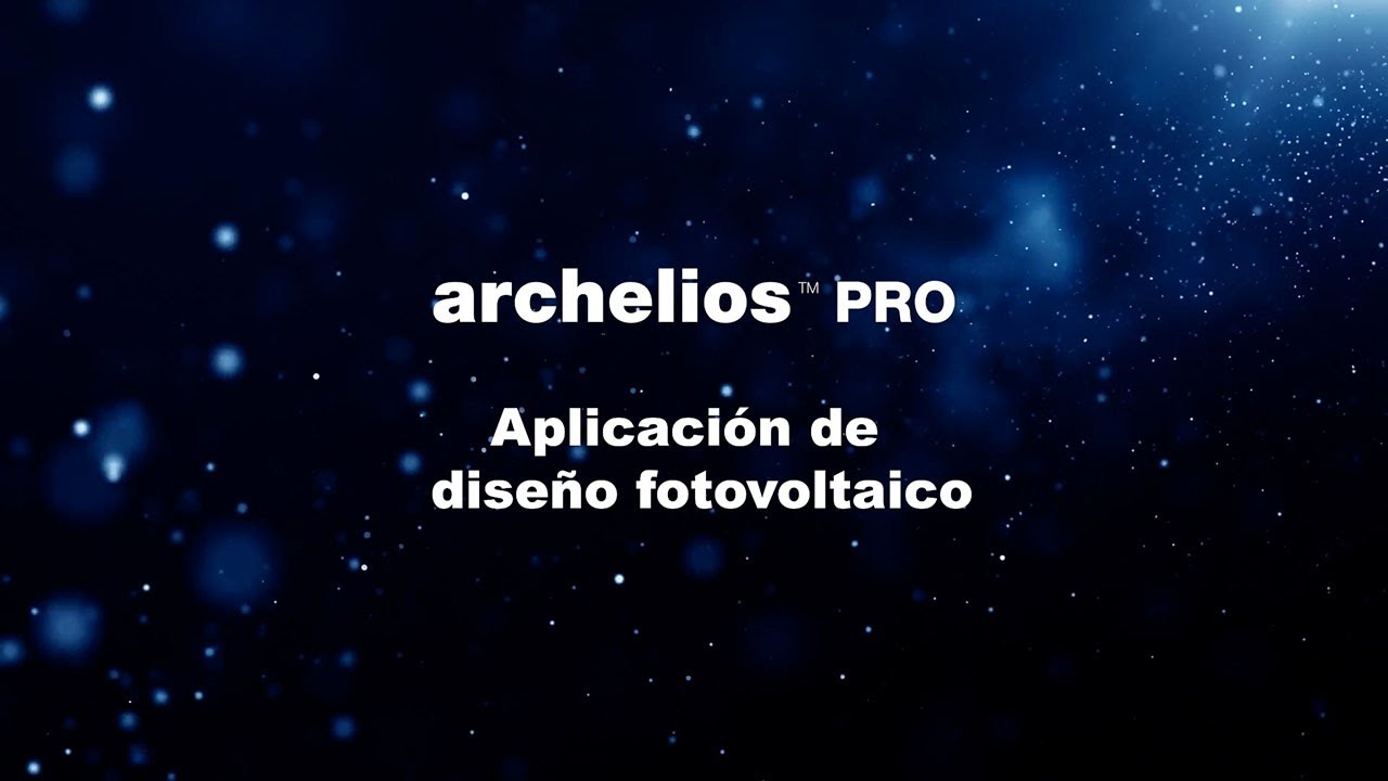 tracesoftwareES's tweet card. vídeo archelios™ : diseño y simulación de instalaciones fotovoltaicas