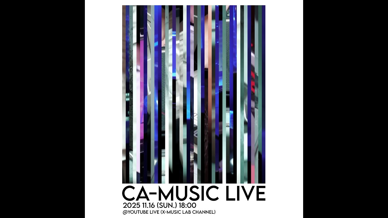 XmusicLab's tweet card. CA-MUSIC LIVE 【藤井進也研究会 x-Music Lab】