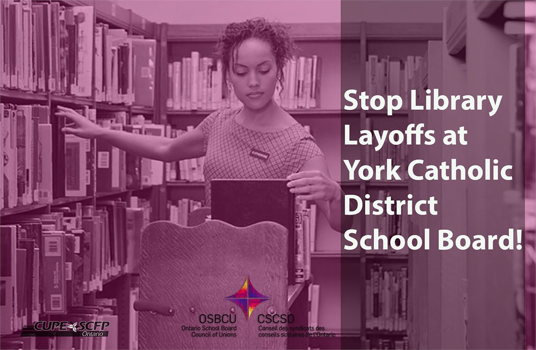 4948president's tweet card. Take Action! Stop Library Layoffs at York Catholic District School Board! - CUPE Ontario