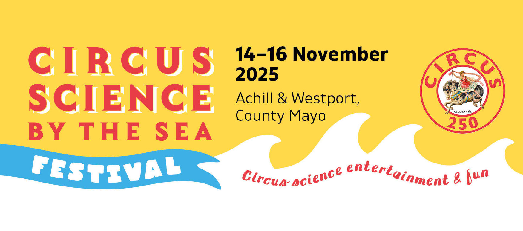 Climate_Circus's tweet card. Circus Science by the Sea – Europe’s only circus science festival will return for 2025! Join us 14th – 16th November in Achill and Westport County Mayo for three fantastic days of circus, with a sc…