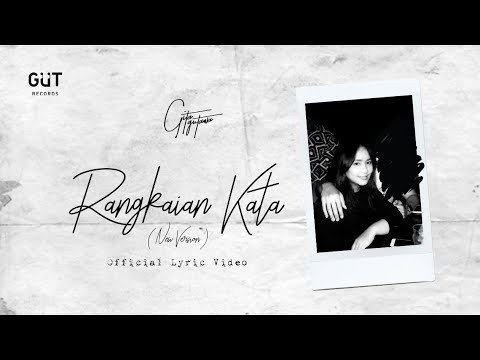 gitagut's tweet card. GITA GUTAWA - RANGKAIAN KATA (NEW VERSION) | OFFICIAL LYRIC VIDEO