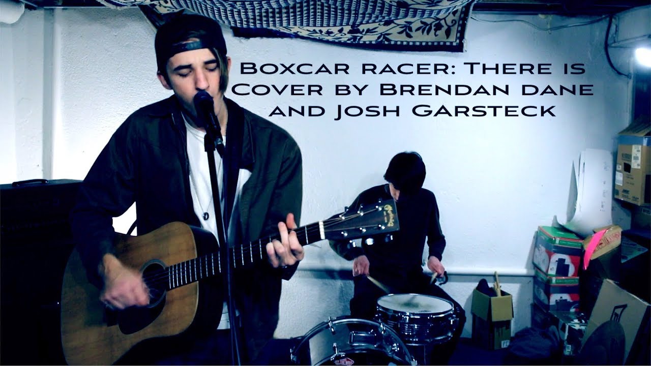 iamBrendanDane's tweet card. Boxcar Racer: There Is (Cover by Brendan Dane and Josh Garsteck)