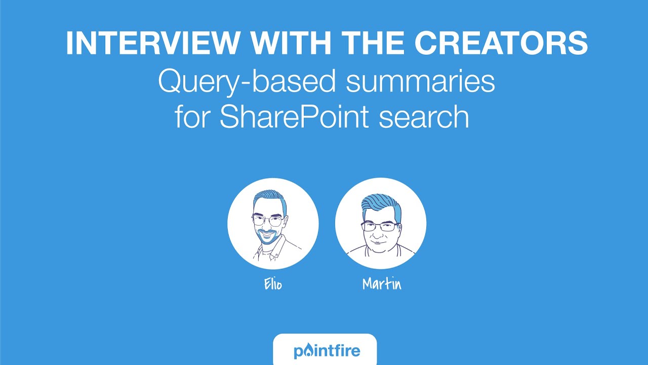 pointfire's tweet card. SharePoint Query-based AI Search Summaries - Interview with: Elio...
