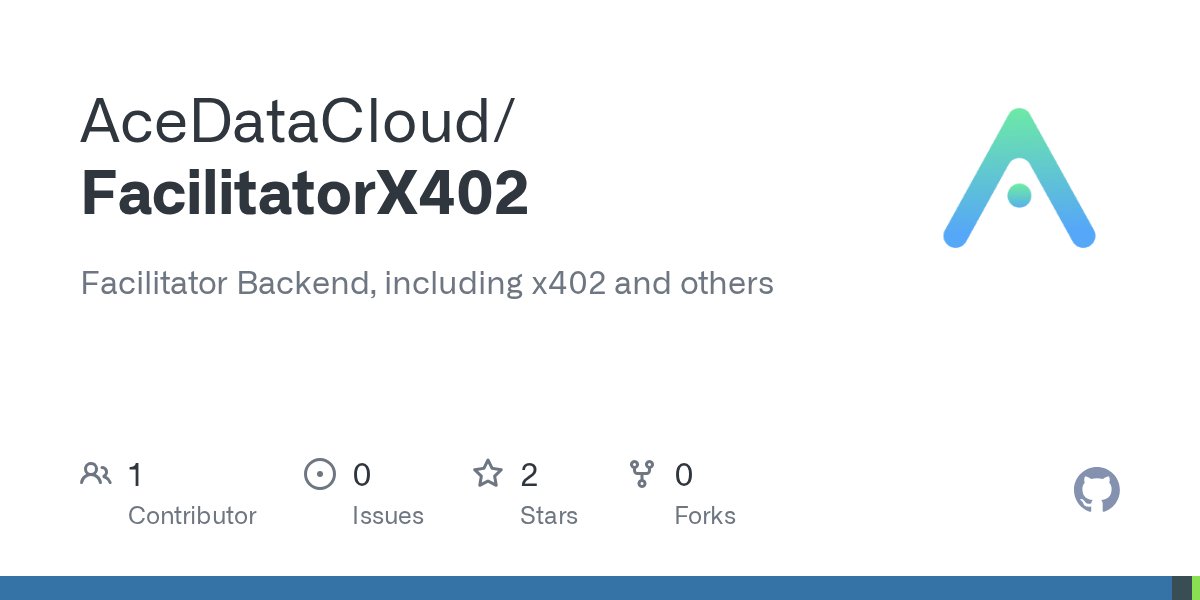 GermeyAce's tweet card. Facilitator Backend, including x402 and others. Contribute to AceDataCloud/FacilitatorX402 development by creating an account on GitHub.