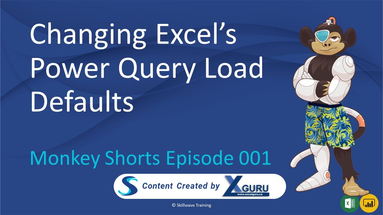 skillwave_'s tweet card. Changing Excel's Power Query Load Defaults - Monkey Shorts Episode 001