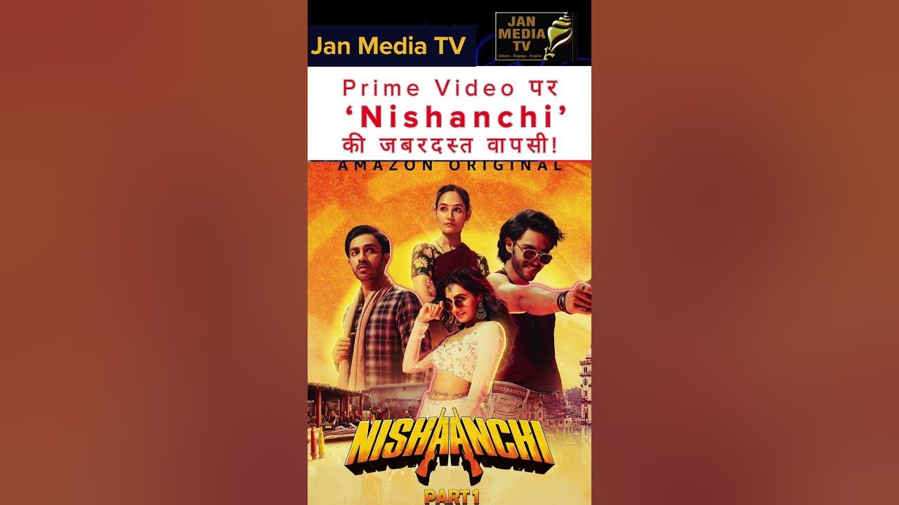 janmediatvindia's tweet card. Prime Video पर ‘Nishanchi’ की जबरदस्त वापसी!