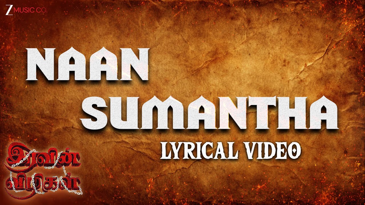 CSathyaOfficial's tweet card. Naan Sumantha - Lyrical | Iravin Vizhigal | Mahendraa, Neema Ray |...