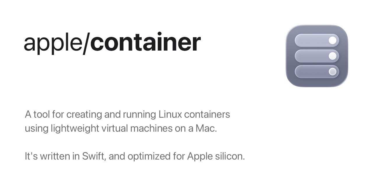 t_wada's tweet card. A tool for creating and running Linux containers using lightweight virtual machines on a Mac. It is written in Swift, and optimized for Apple silicon. - GitHub - apple/container: A tool for creati...