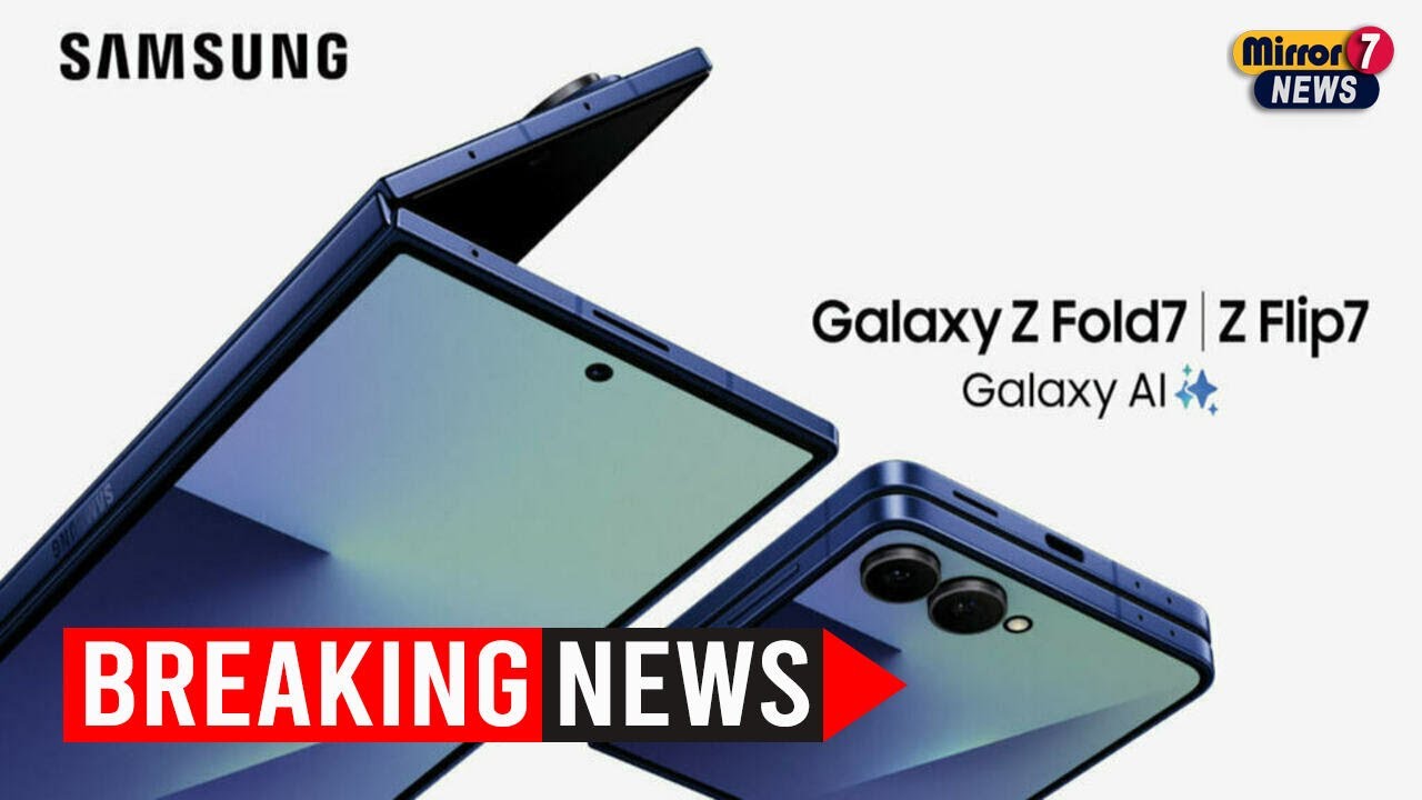 mirror7news's tweet card. Samsung Galaxy Z Fold7 and Flip7 Redefine the Future of Smartphones