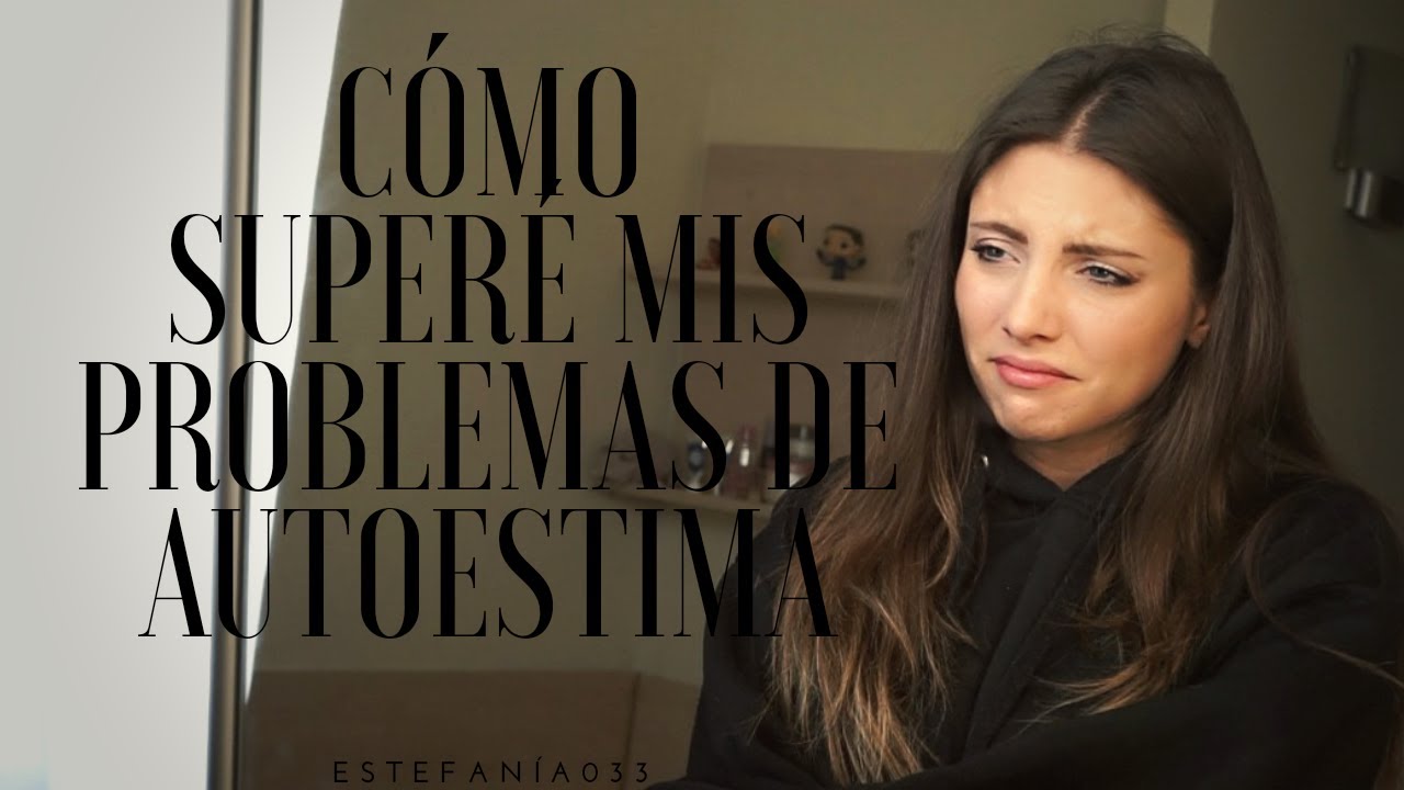 mateujs's tweet card. Cómo superé mis PROBLEMAS DE AUTOESTIMA - Estefanía033