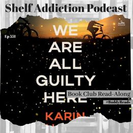 ShelfAddiction's tweet card. #BuddyReads Review of Karen Slaughter's 'We Are All Guilty Here' |...