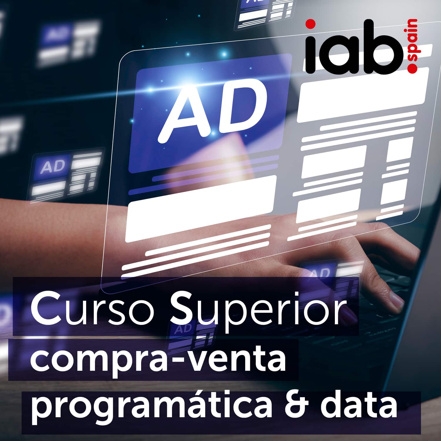 IAB_Spain's tweet card. Curso superior de Compra-Venta Programática & Data | IAB Spain