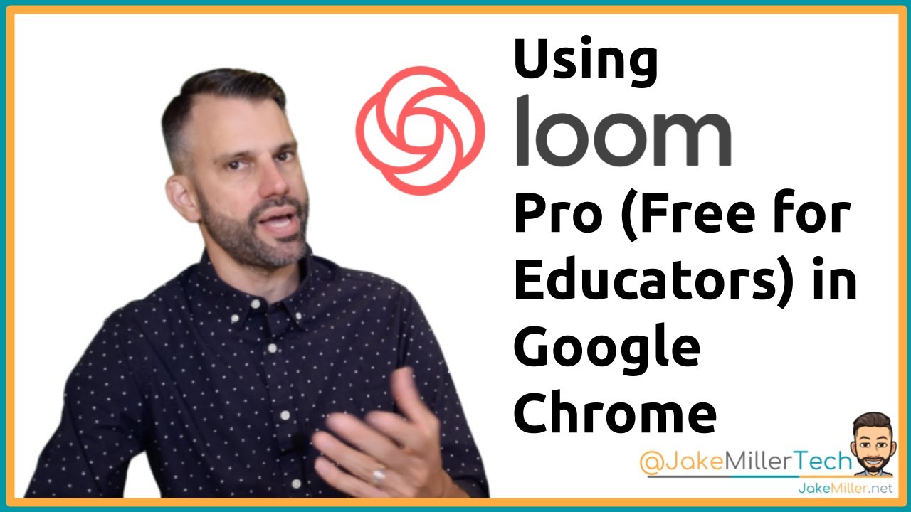 JakeMillerEdu's tweet card. Using Loom Pro (Free for Educators) in Google Chrome