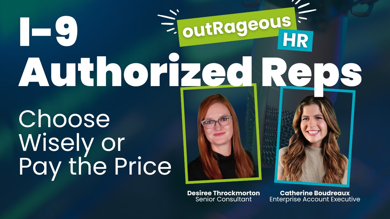 OutSolveHR's tweet card. Think anyone can verify an I-9? Think again. Learn who can serve as an authorized rep, what’s at stake, and how to stay compliant in this outRageous HR episode.