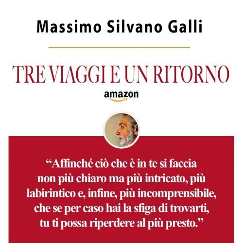 msgdixit's tweet card. . TRE VIAGGI E UN RITORNO il nuovo libro di Massimo Silvano Galli _____________ ⛔️ SCARICALO QUI GRATIS (solo per 3 giorni, le prime 100 copie) ⭕️ LINK IN BIO _____________ . “Viviamo in un tempo...