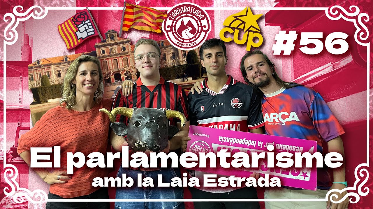 EstradaLaia's tweet card. L'Arrabassada #56 - El parlamentarisme (amb la Laia Estrada)