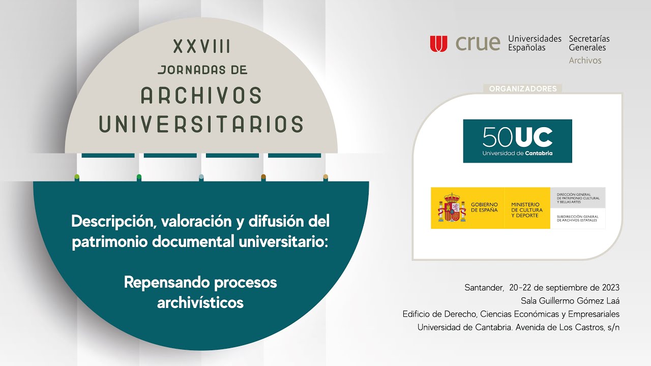 lecasellas's tweet card. XXVIII Jornadas de Archivos Universitarios CAU-Crue - 2ª SESIÓN...