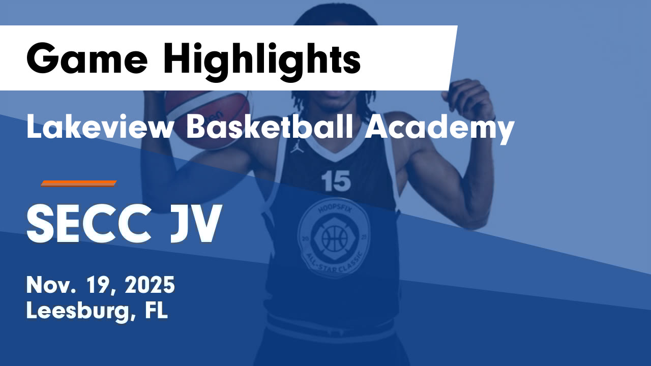 LBABball's tweet card. Lakeview Basketball Academy vs SECC JV Game Highlights - Nov. 19, 2025