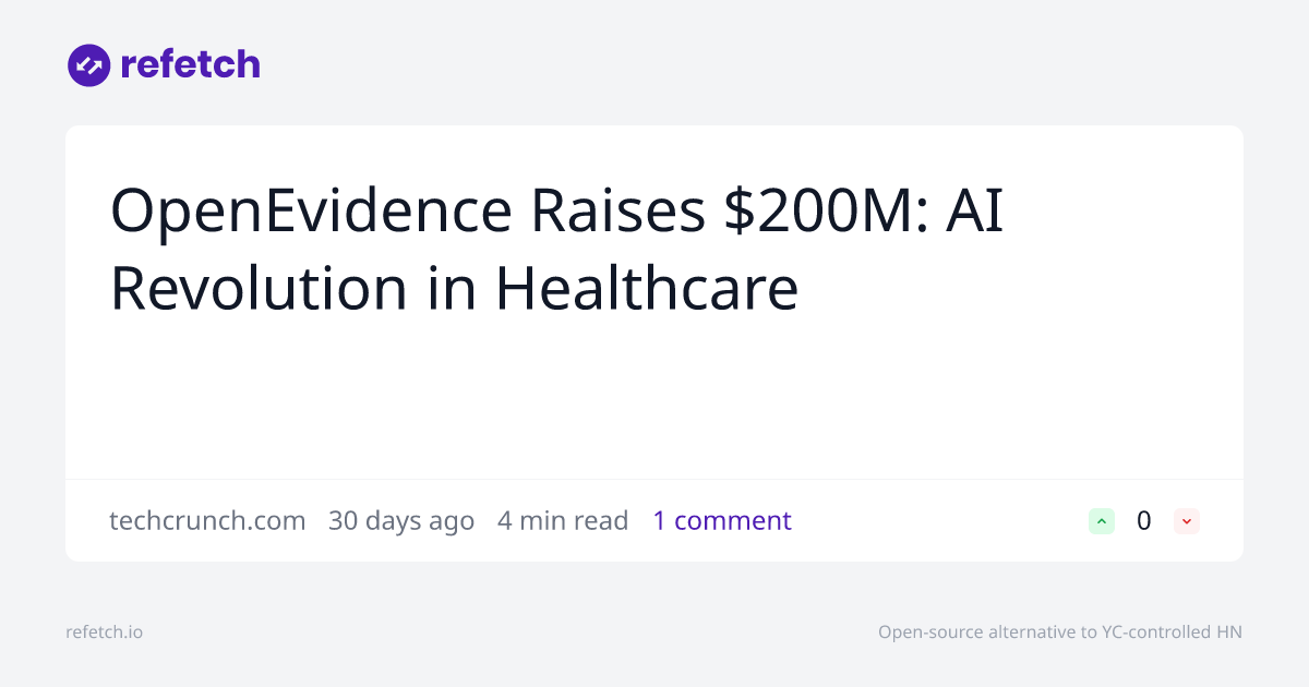 refetch_io's tweet card. Discussion about OpenEvidence Raises $200M: AI Revolution in Healthcare. Join the conversation on Refetch.
