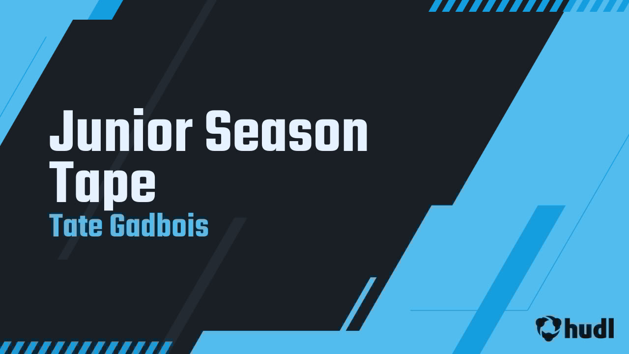 Tate_Gad8's tweet card. Junior Season Tape