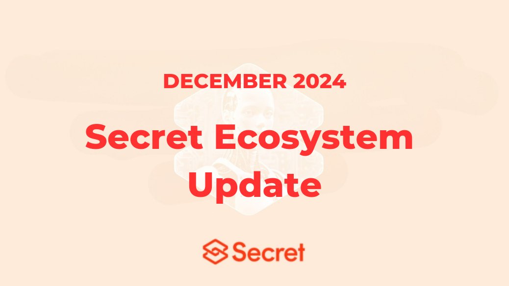 CosmonautStakes's tweet card. Secret Network Ecosystem: DECEMBER 2024 Greetings Secret Community! This post will go over all of the Secret Network happenings for December 2024. #DeCC innovation for AI adoption Secret partners …