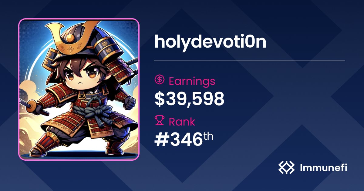 HolyDevoti0n's tweet card. Profile of holydevoti0n on Immunefi