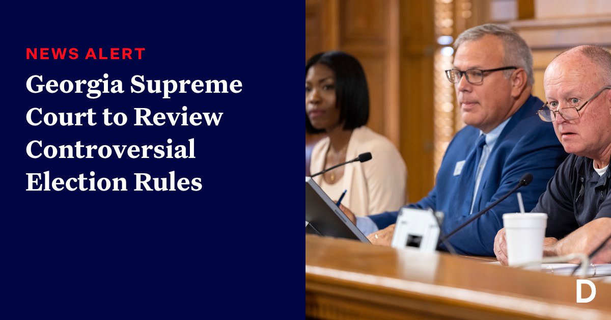 DemocracyDocket's tweet card. Georgia Supreme Court to Review Controversial Election Rules