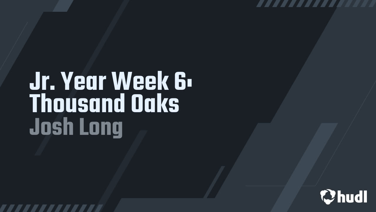 josh_allen_long's tweet card. Jr. Year Week 6: Thousand Oaks