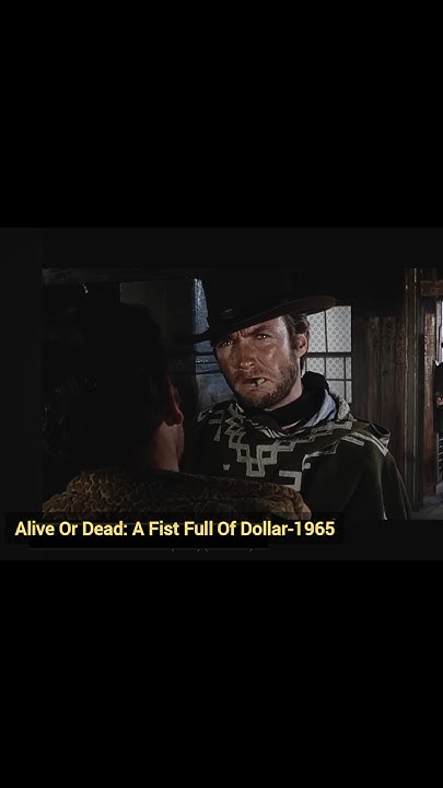 FMEClassics's tweet card. For A Few Dollars More 1965 'Alive Or Dead' Clint Eastwood #shorts