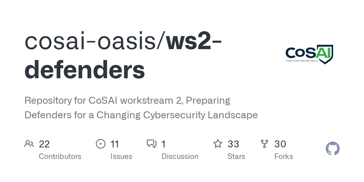 ksg93rd's tweet card. Repository for CoSAI workstream 2, Preparing Defenders for a Changing Cybersecurity Landscape - cosai-oasis/ws2-defenders