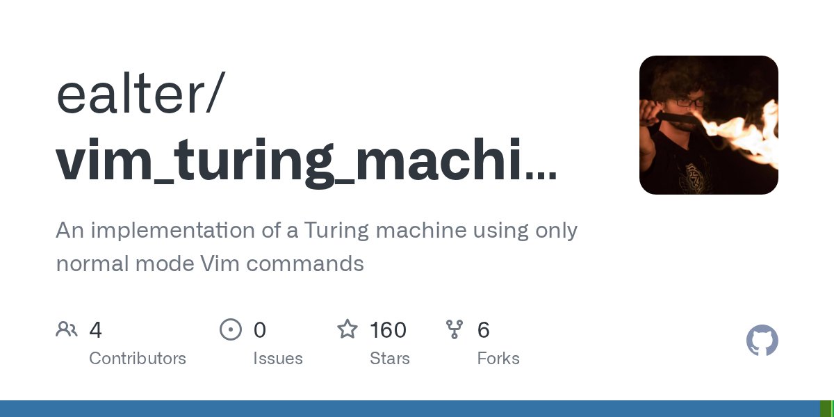 ACompleteTuring's tweet card. An implementation of a Turing machine using only normal mode Vim commands - ealter/vim_turing_machine