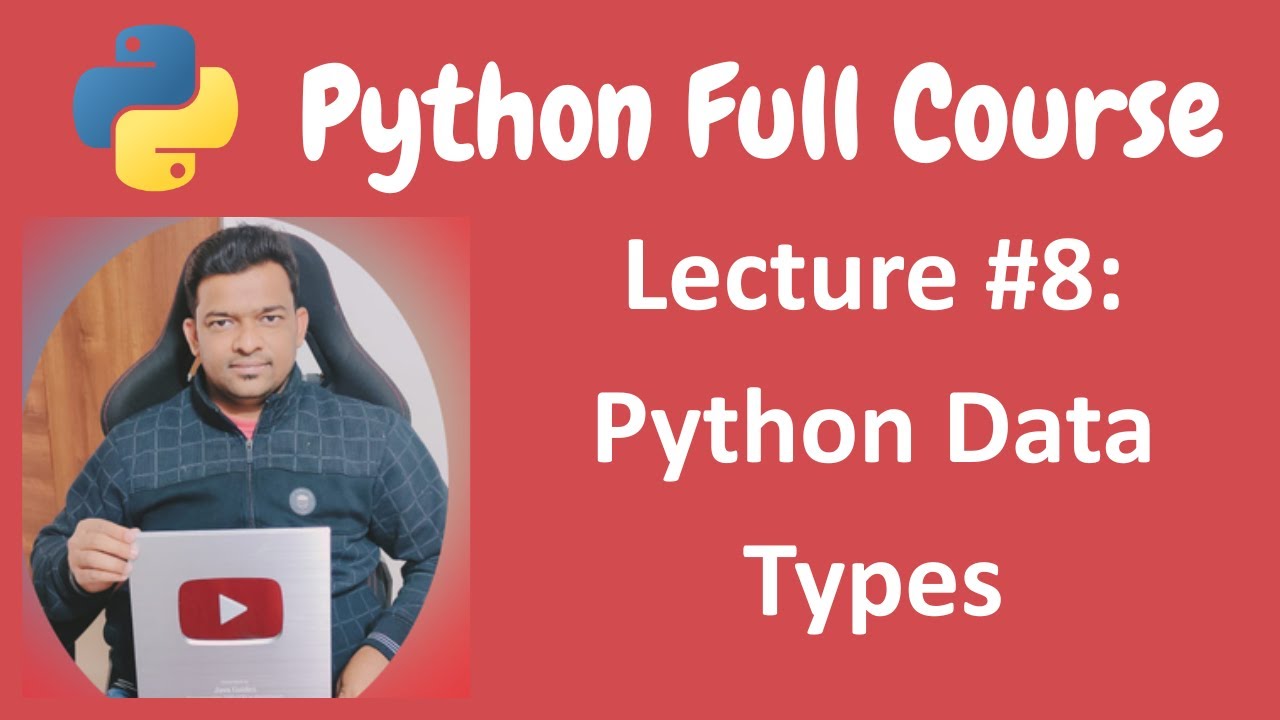 GuidesJava's tweet card. Python Data Types | Python Full Course for Beginners - Lecture #8