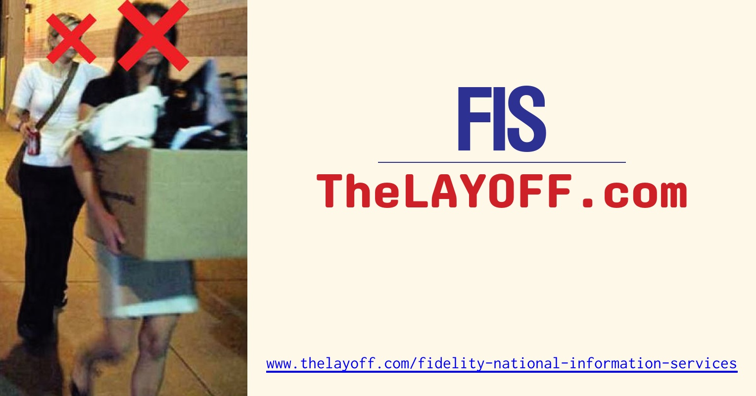 TheLayoff's tweet card. Fidelity National Information Services Inc. Layoffs: Downsizing related discussion, postings, questions and answers.