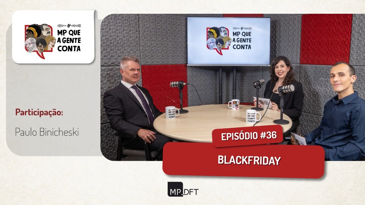 mpdft's tweet card. O MP que a gente conta - Black Friday