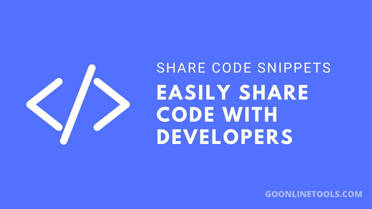 GoOnlineTools's tweet card. The Share Code Snippets Tool helps you to easily share code snippets online with your developer friends or colleagues.