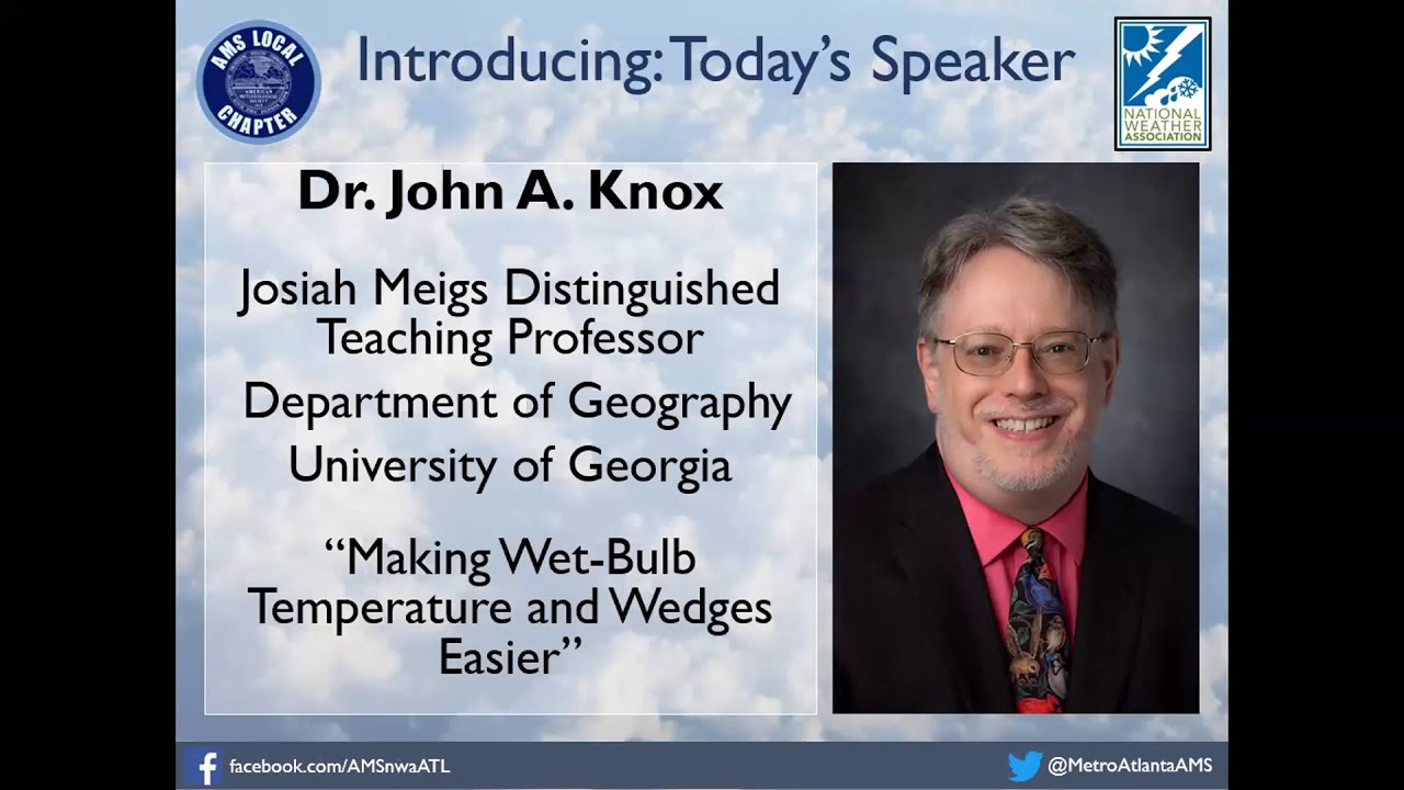MetroAtlantaAMS's tweet card. Metro Atlanta AMS/NWA Webinar #9 - Dr. John Knox - University of...