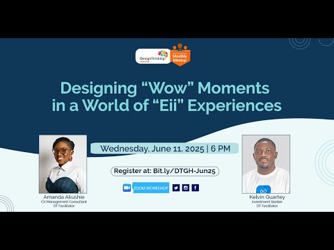 designthinkgh's tweet card. Designing 'Wow' Moments in a World of 'Eii' Experiences