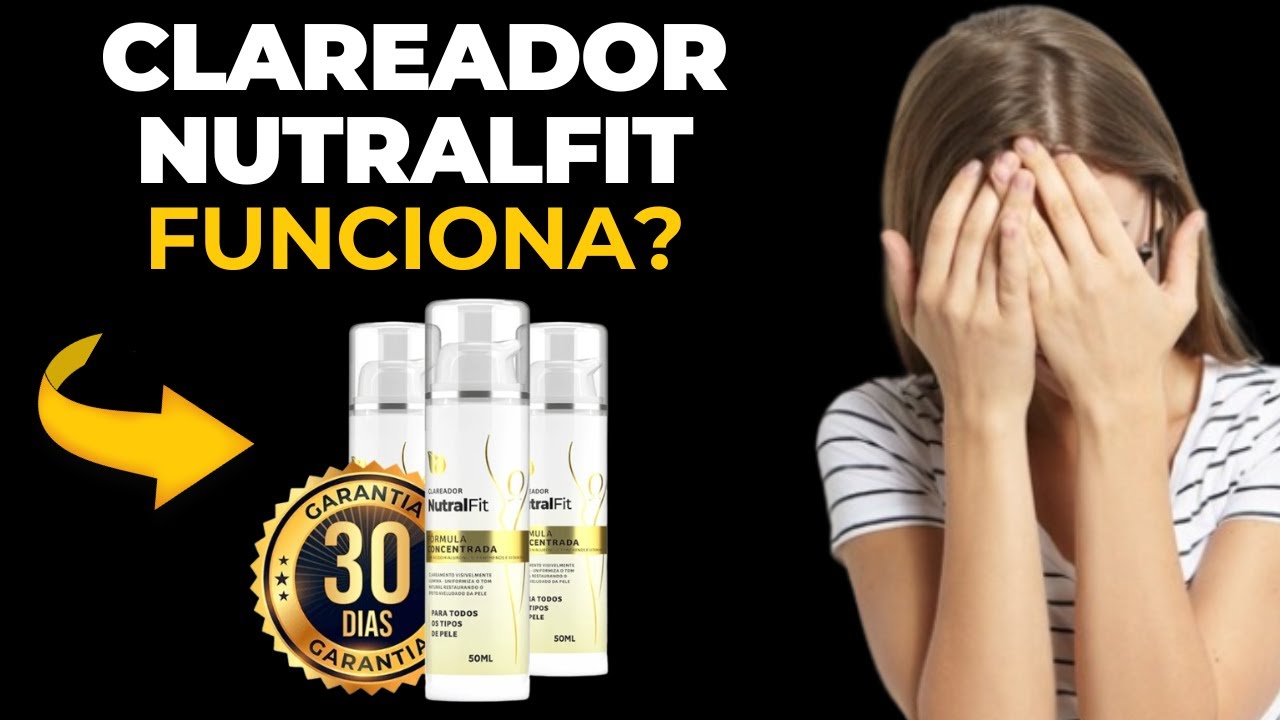 BlogRonaldo's tweet card. Clareador NutralFit Funciona? Descubra Tudo Antes de Comprar! [Meu...