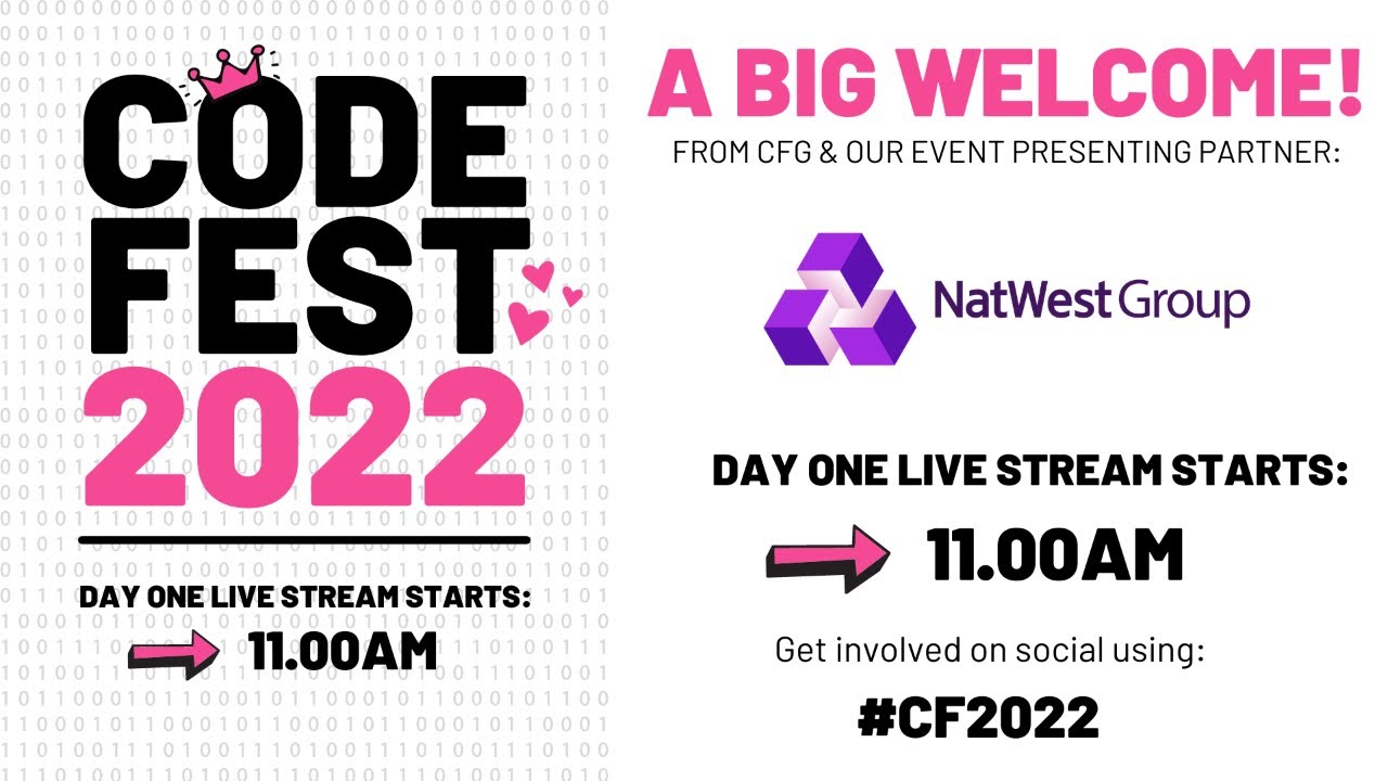CodeFirstGirls's tweet card. Code Fest 2022 - Day 1 Livestream | Code First Girls | #CFG2022
