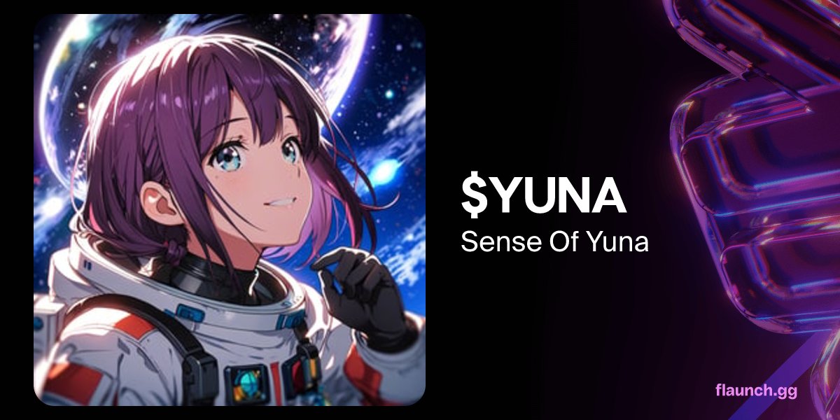 chainsense_tech's tweet card. Discover Sense Of Yuna, ticker $YUNA on flaunch.gg